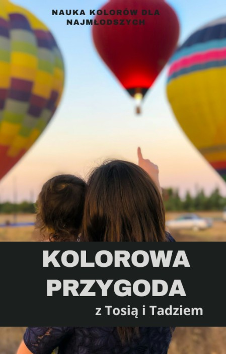 Kolorowa Przygoda z Tosią i Tadziem (1)